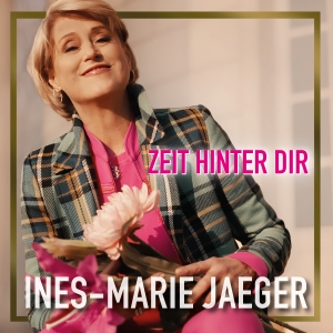 Zeit hinter dir - Ines-Marie Jaeger