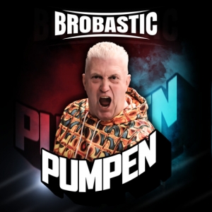Pumpen - BroBastic