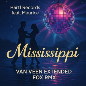 Maurice Hartl Records feat. Maurice - Mississippi (Van Veen Extended Fox RMX) Mississippi (Van Veen Extended Fox RMX) - Maurice Hartl Records feat. Maurice