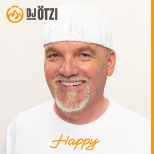 DJ Ötzi - Happy Happy - DJ Ötzi