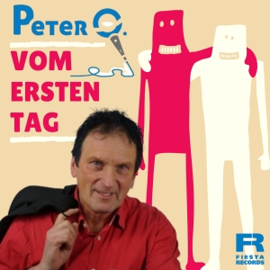Peter O - Vom ersten Tag Vom ersten Tag - Peter O