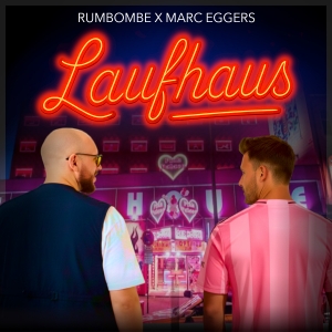 Rumbombe x Marc Eggers - Laufhaus Laufhaus - Rumbombe x Marc Eggers