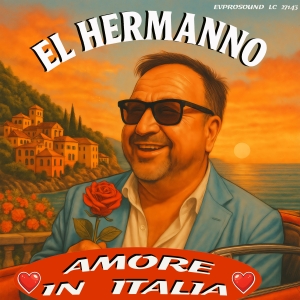 El Hermanno - Amore in Italia Amore in Italia - El Hermanno