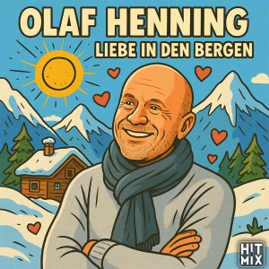 Olaf Henning - Liebe in den Bergen Liebe in den Bergen - Olaf Henning