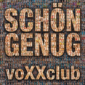 voXXclub - Schön genug Schön genug - voXXclub