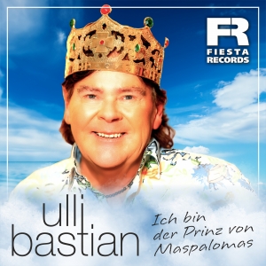 Ulli Bastian - Ich bin der Prinz von Maspalomas Ich bin der Prinz von Maspalomas - Ulli Bastian